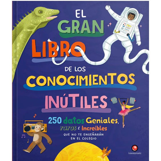 El gran libro de los conocimientos inútiles El gran libro de los conocimientos inútiles
